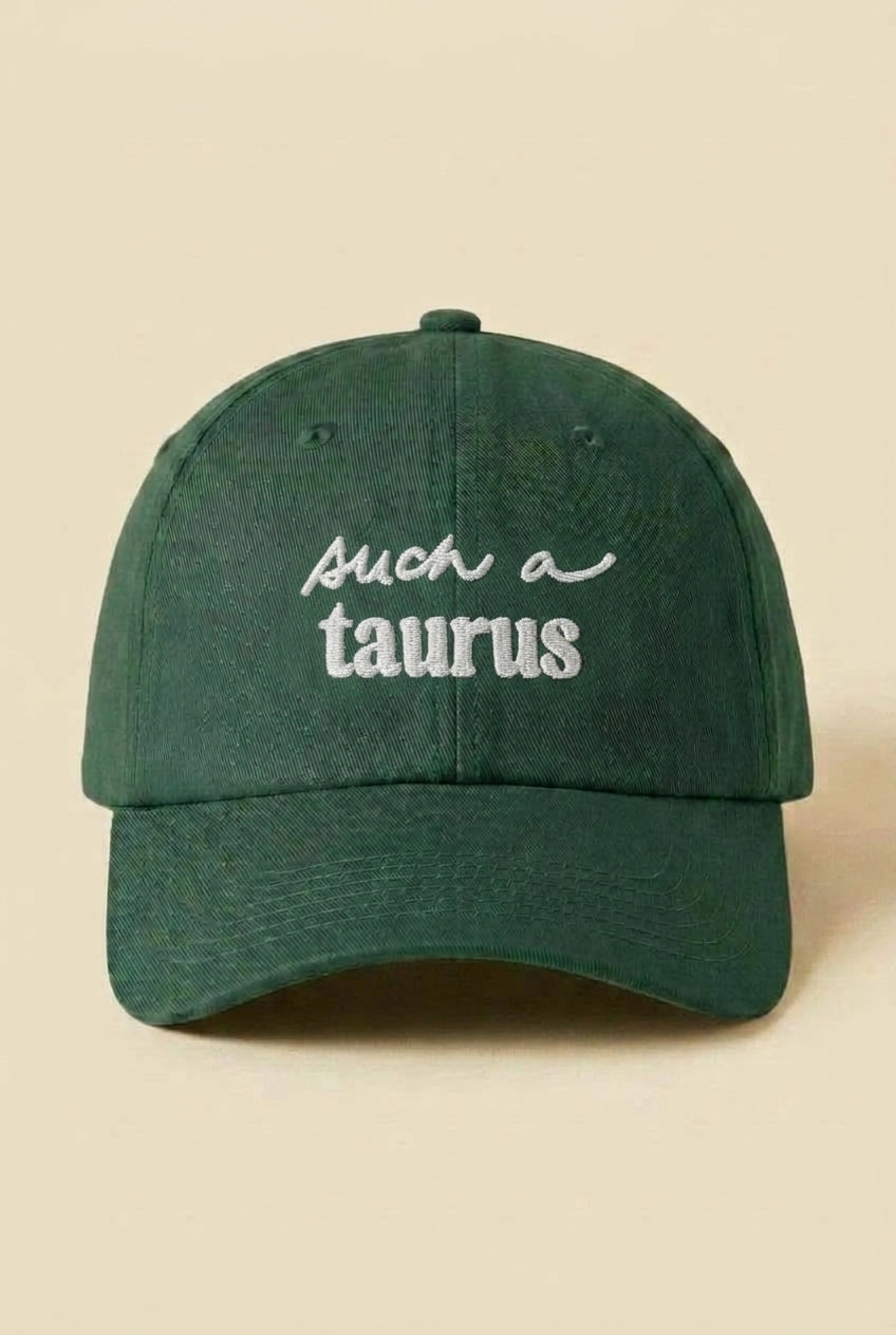 The Such a Taurus Hat